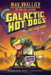 Galactic Hot Dogs 1: Cosmoe's Wiener Getaway (Volume 1)