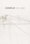 Coldplay: Live 2003 (Sous-titres fr