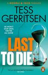 Last to Die: The gripping, unputdownable Rizzoli & Isles thriller from the Sunday Times bestselling author