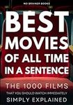 Best Movies of All Time in a Senten