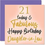 Fabulous 21st Birthday Cards for Daughter In Law - 21 Today & Fabulous - Happy Birthday Card for Daughter In Law from Mum Dad In Law, Birthday Gifts, 145mm x 145mm Lovely Greeting Cards Gift