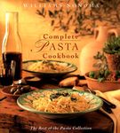 Complete Pasta Cookbook (Williams-Sonoma Pasta Collection)