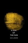 a son of the sun by Jack London