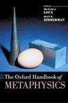 The Oxford Handbook of Metaphysics (Oxford Handbooks)