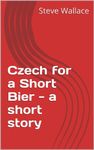 Czech for a Short Bier