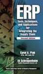 ERP: Tools, Techniques, and Applications for Integrating the Supply Chain, Second Edition (Resource Management)