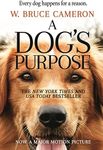 A Dog's Purpose: A Novel for Humans (A Dog's Purpose, 1)