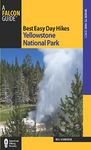 Best Easy Day Hikes Yellowstone National Park (Best Easy Day Hikes Series)