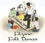 Filipino Folk Dances: Illustrated Children's Book