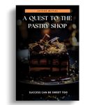 A Quest to the Pastry Shop