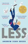 Less: Winner of the Pulitzer Prize for Fiction 2018 (An Arthur Less Novel)