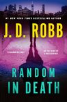 Random in Death: An Eve Dallas Novel