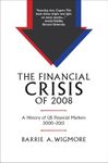 The Financial Crisis of 2008: A History of US Financial Markets 2000–2012