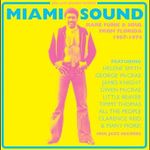 [Soul Jazz Records Presents] Miami Sound: Rare Funk & Soul From Florida 1967-1974 [20th Anniversary Edition] [VINYL]