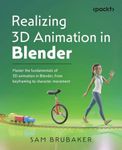 Realizing 3D Animation in Blender: 