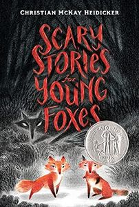 Scary Stories for Young Foxes: 1