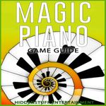 MAGIC PIANO UNOFFICIAL GAME CHEATS