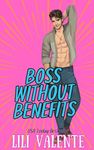 Boss Without Benefits: A Single Dad/Nanny Romance (The McGuire Brothers Book 1)