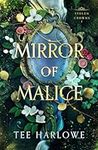 Mirror of Malice: A Steamy Fantasy Romance (Stolen Crowns Book 1)