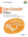 Up-Grade! Piano Grades 1-2 [Up-Grade! Series]: Light Relief Between Grades