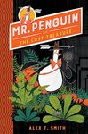 Mr Penguin and the Lost Treasure: Book 1