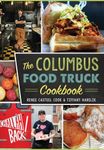 The Columbus Food Truck Cookbook