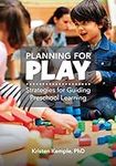 Planning for Play: Strategies for G