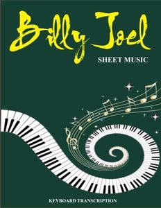 Billy Joel Sheet Music: Keyboard Recorded Versions