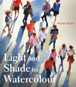 Light And Shade In Watercolour
