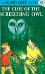 Hardy Boys 41: The Clue of the Screeching Owl (The Hardy Boys)