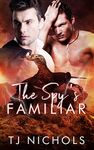 The Spy's Familiar: shifter fated mates mm romance (Familiar Mates Book 11)