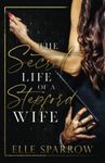 The Secret Life of a Stepford Wife