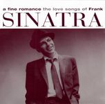 A Fine Romance: The Love Songs Of Frank Sinatra (2CD)