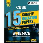 PW CBSE | Class 10 | 15 New Pattern Sample Question Papers Science For 2025 Board Exam with 50 Percent Competency Based Questions 100 Most Probable Questions