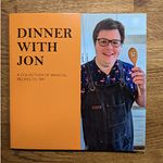 Dinner With Jon: A Collection of Magical Recipes To Try