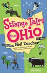 Strange Tales from Ohio 2nd Edition: True Stories of Remarkable People, Places, and Events in Ohio History