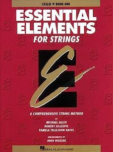 Essential Elements for Strings - Book 1 (Original Series): Cello: 01