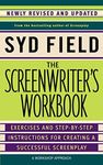 The Screenwriter's Workbook: Exercises and Step-by-Step Instructions for Creating a Successful Screenplay, Newly Revised and Updated