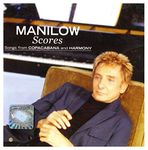 Scores - Songs from Copacabana and Harmony