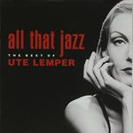 All That Jazz: Best Of Ute Lemper