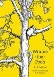 Winnie-the-Pooh: The original, timeless and definitive version of the Pooh story created by A.A.Milne and E.H.Shepard. An ideal gift for children and adults. (Winnie-the-Pooh – Classic Editions)