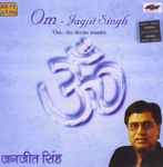 Om - Jagjit Singh