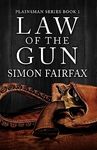 Law of the Gun: A Classic Western adventure (Plainsman series book 1)