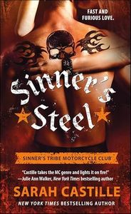 Sinner's Steel: Sinner's Tribe Motorcycle Club (The Sinner's Tribe Motorcycle Club Book 3)