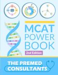 MCAT Powerbook V2: The Most High Yield MCAT Prep Review Book