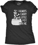 Womens I Always Carry A Little Pot With Me T Shirt Funny Saint Patricks Day Tee (Heather Black) - 3XL