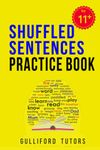 Shuffled Sentences Practice Book: For CEM style 11+ Test Preparation