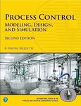 Process Control: Modeling, Design, and Simulation (International Series in the Physical and Chemical Engineering Sciences)