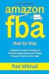 AMAZON FBA: A Beginners Guide To Se