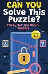 White Elephant Gifts for Kids: Can You Solve This Puzzle? Tricky But Fun Brain Teasers for Kids 4-8: Gifts For Boys and Girls Fun For The Whole Family: 2